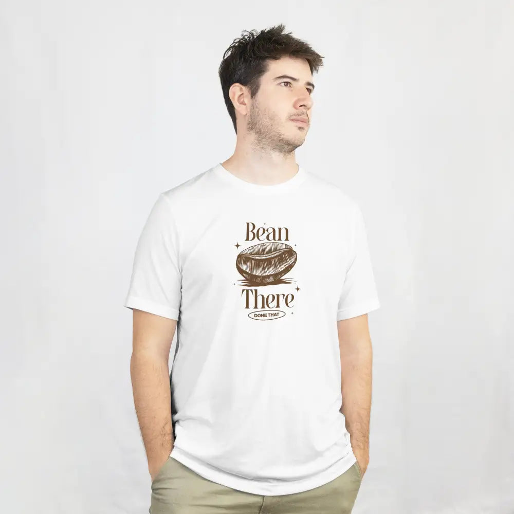 Bean There - T-Shirt