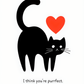 I think you're purrfect. - Greeting Card