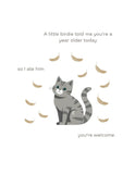 A little birdy told me... Birthday Card