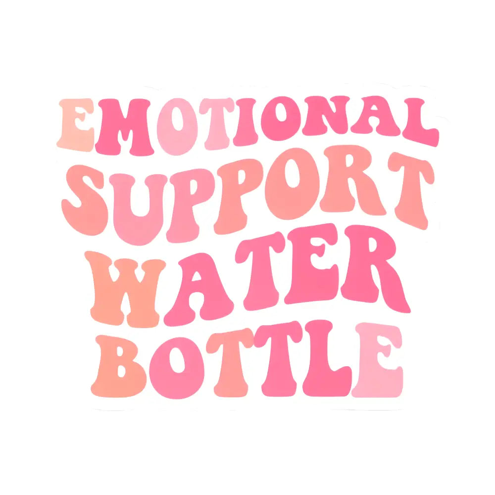 Emotional Support Water Bottle