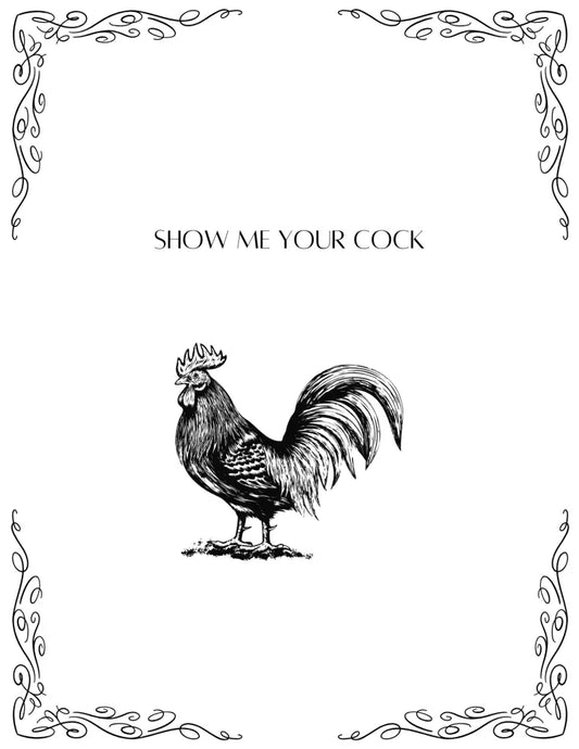 Show me your cock - Greeting Card